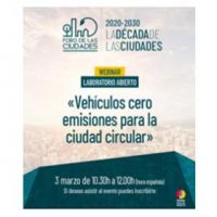 El FORO DE LAS CIUDADES DE MADRID- Laboratorio sobre “Vehículos cero emisiones para la ciudad circular”